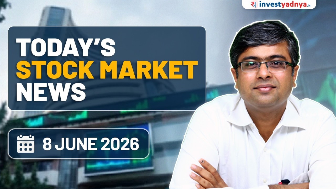Today's Stock Market News - 08th June 2026 | Parimal Ade