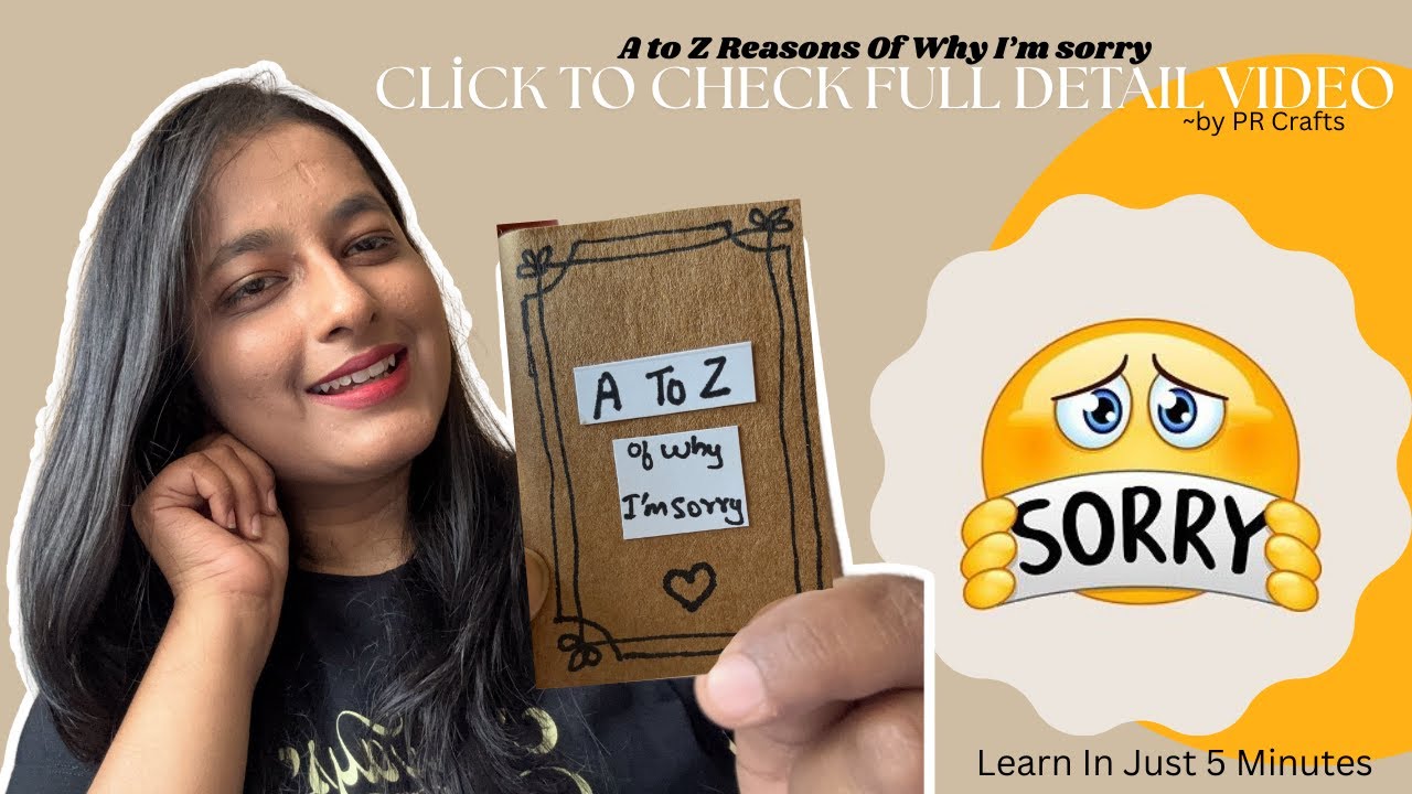 A To Z Reasons Why I&rsquo;m Sorry | Sorry Scrapbook | PR Crafts | Easy Scrapbook Ideas | Paper Craft
