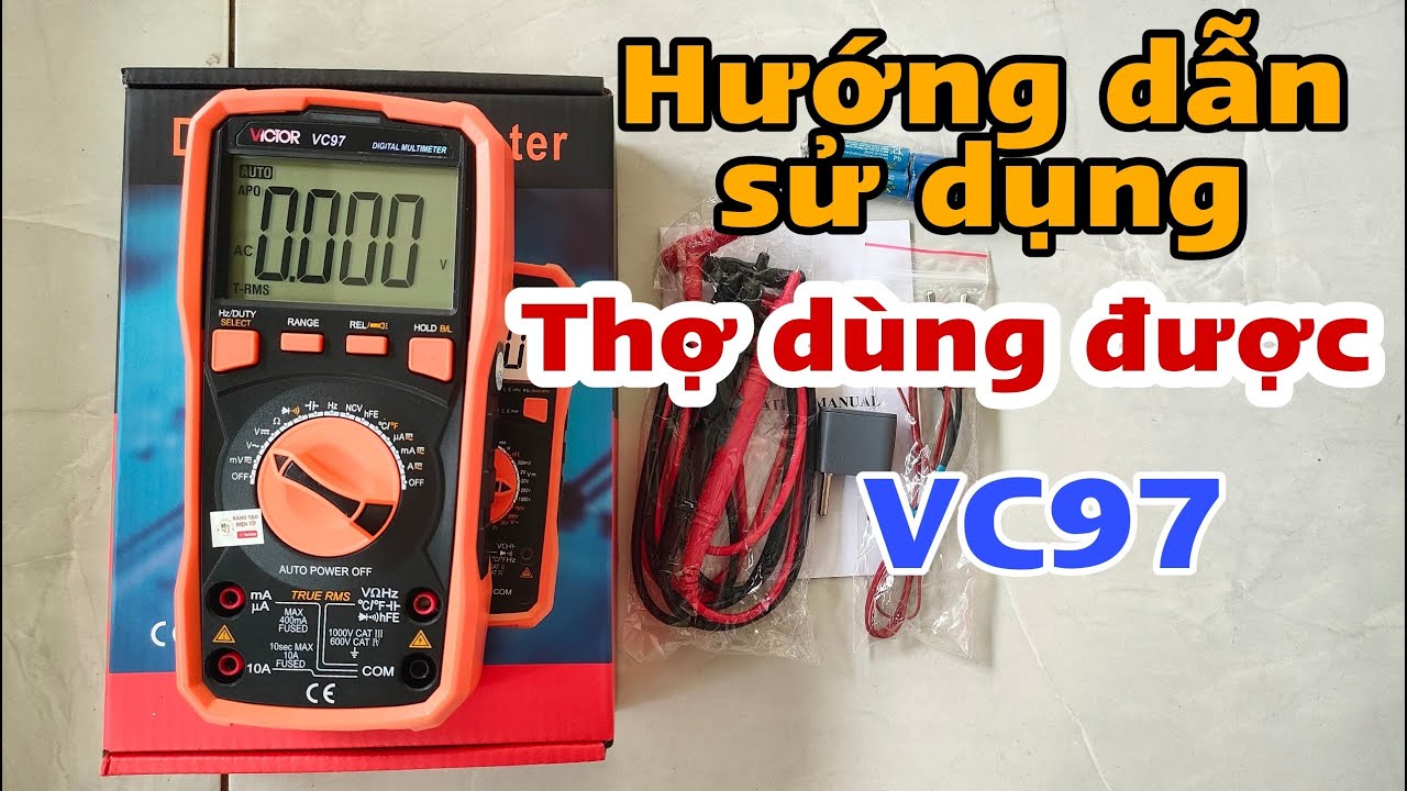 Hướng dẫn sử dụng Đồng hồ đo điện vạn năng VICTOR VC97