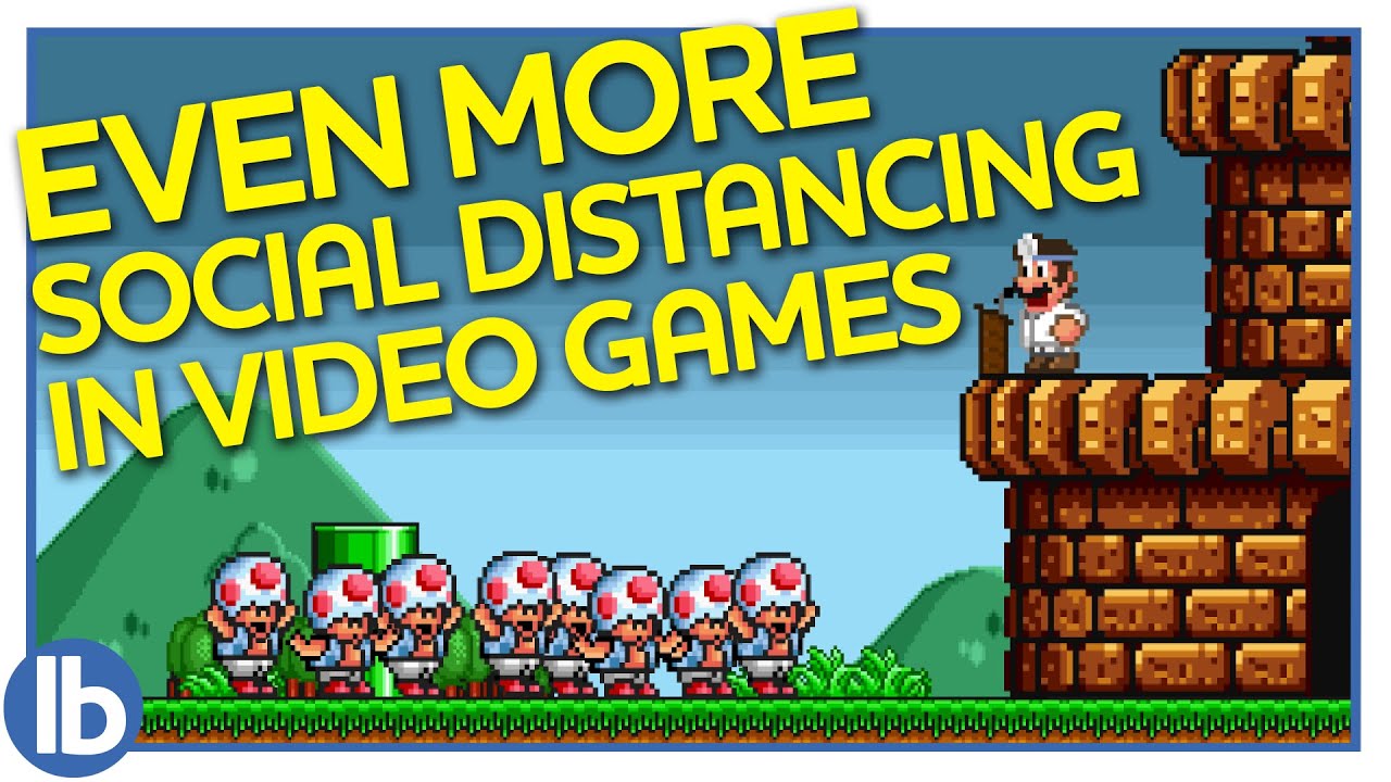 Even More Social Distancing In Videogames