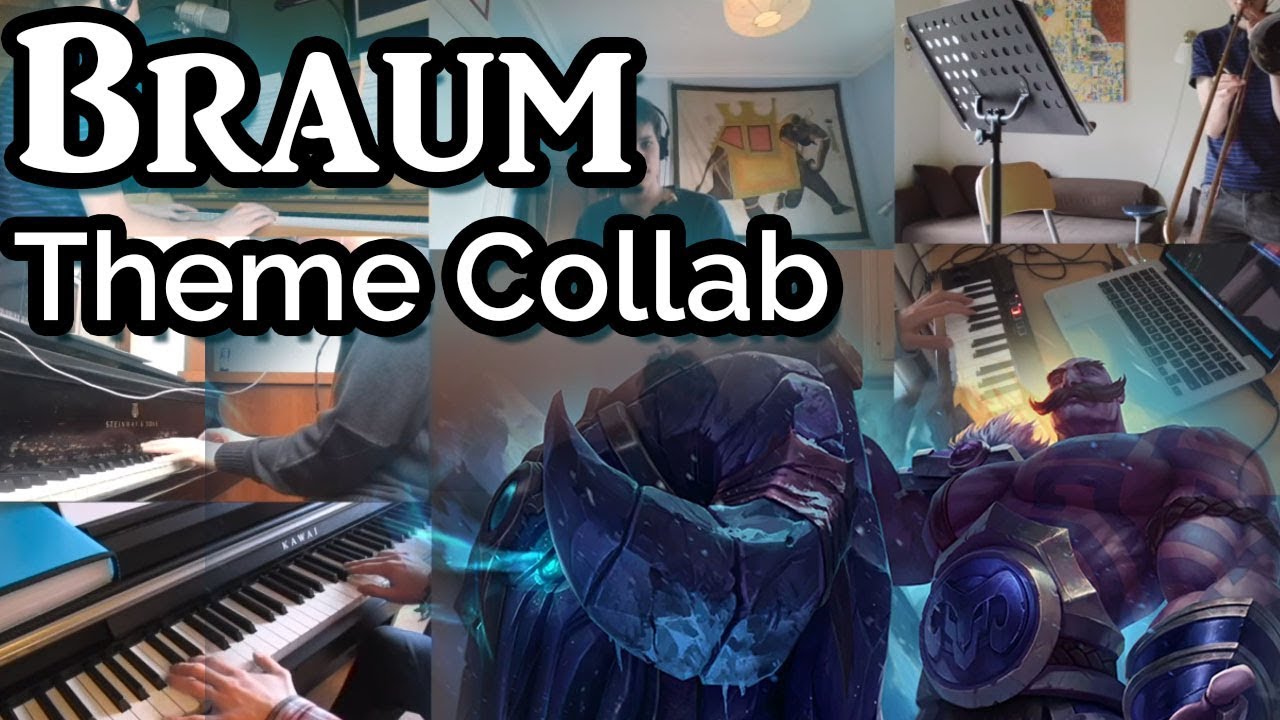 Braum Theme Collab (League of Legends cover)
