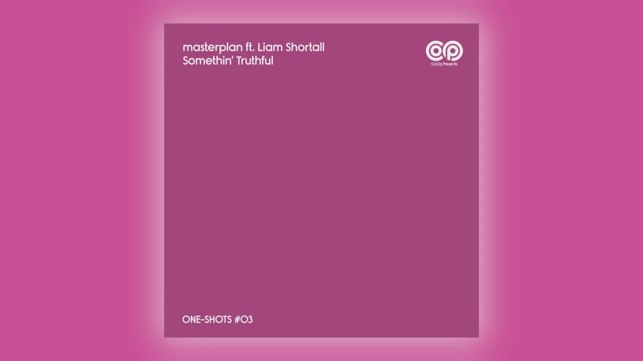 masterplan - Somethin' Truthful (feat. Liam Shortall) [Audio]