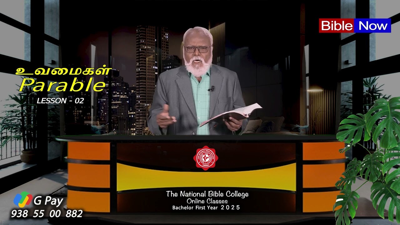 Bible Hour TV : Parables , உவமைகள் . Lesson  - 02  . / 12 . 08 . 25 .