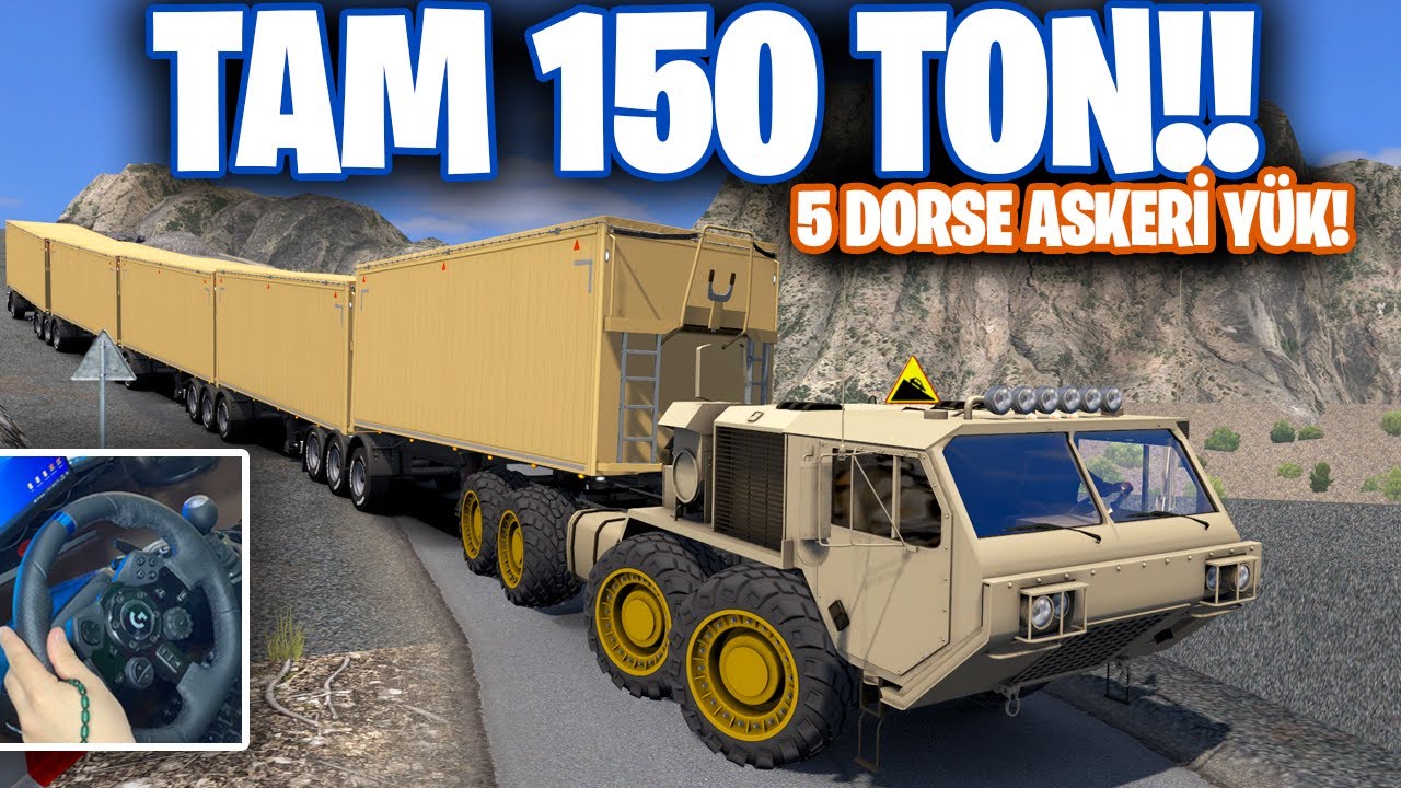 ASKERİ TIR ÖLÜM YOLLARINDA TAM 150 TON 5 DORSE MÜHİMMAT ÇEKİYORUZ  🚀 Ets 2 Mod | Logitech G29