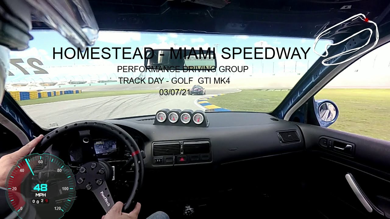 Homestead Speedway - PDG Track Day Golf GTI 1.8t MK4