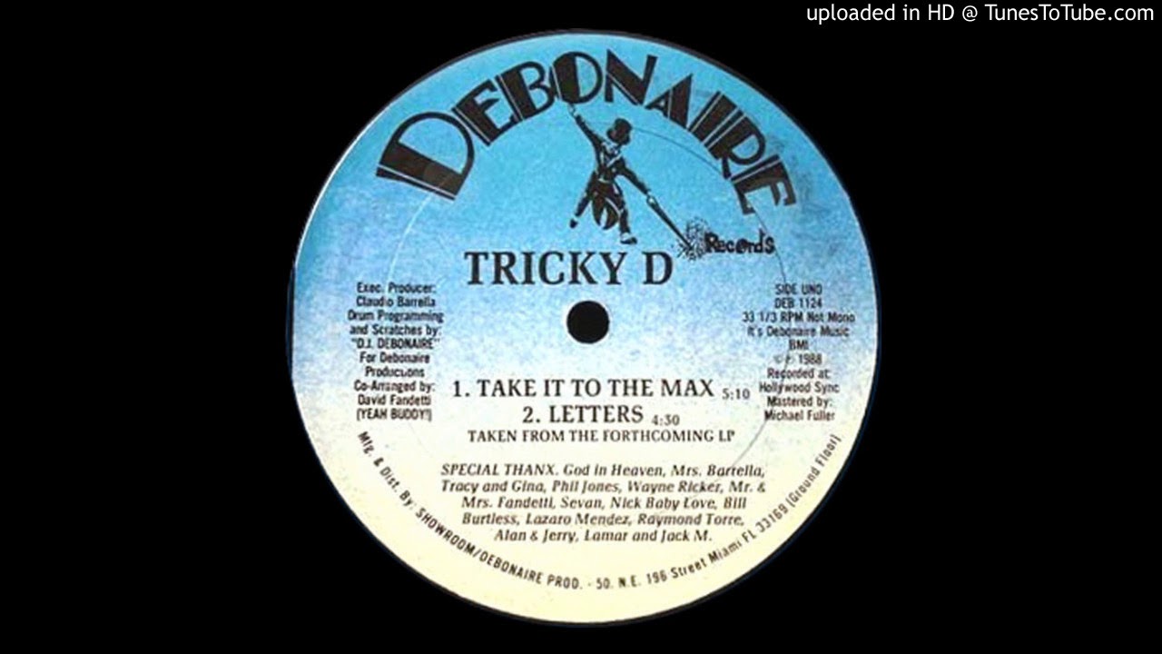 Tricky D - Take it to the Max