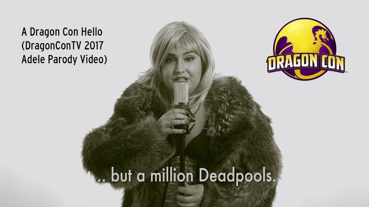 A Dragon Con Hello (Adele Parody) [dragoncontv]