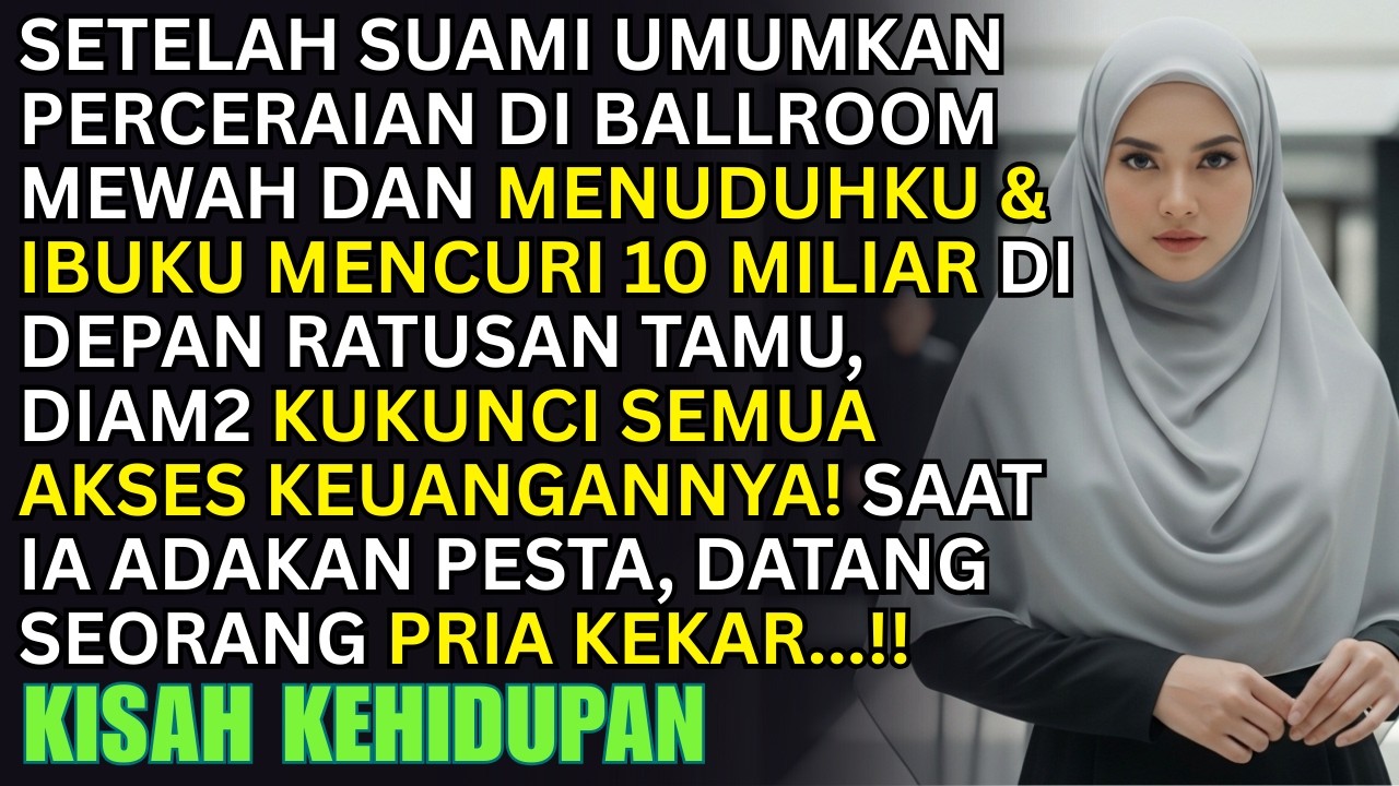 SAAT SUAMI TUDUH AKU & IBUKU MENCURI 10 MILIAR, KUBLOKIR AKSES KEUANGANNYA! - PESTANYA HANCUR SAAT..