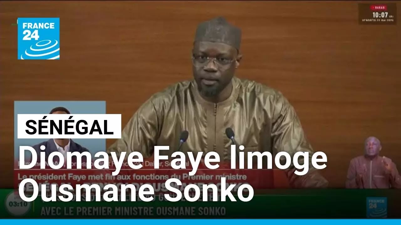 S&eacute;n&eacute;gal : le pr&eacute;sident Bassirou Diomaye Faye limoge le Premier ministre Ousmane Sonko