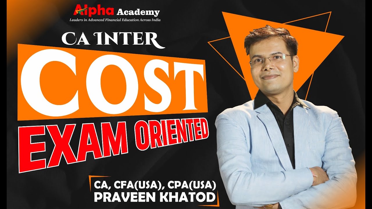 CA Inter COST Exam Oriented Batch | COSTING Fastrack | Demo Lec 1A | Introduction
