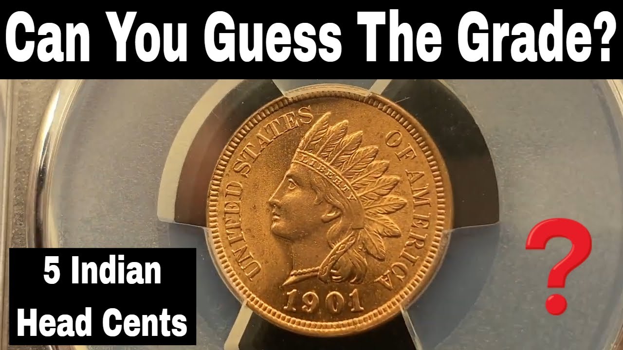 Graded Indian Head Cents - Can You Guess the Grades?