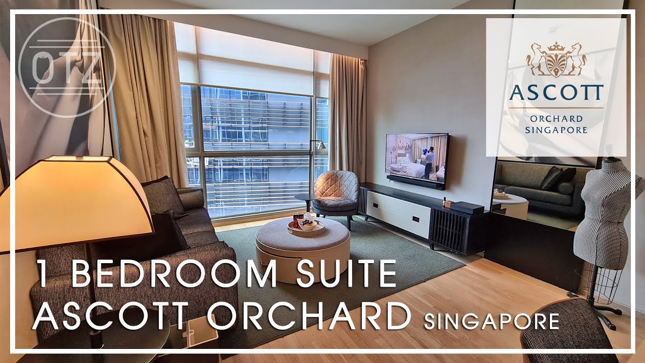 Ascott Orchard, Singapore | 1 Bedroom Premier Suite Review