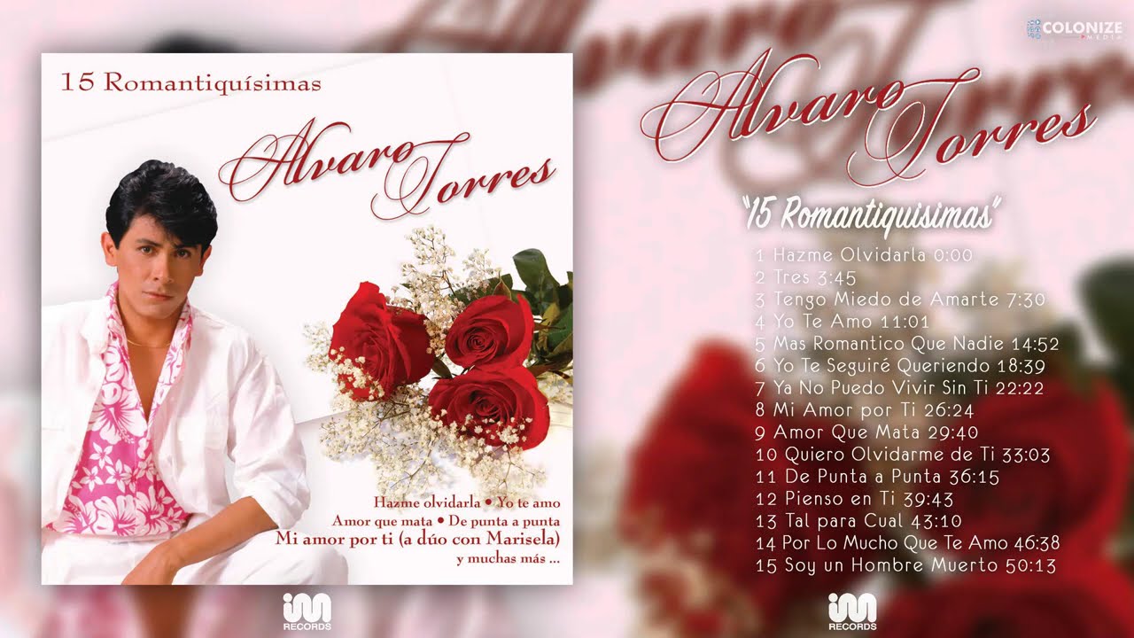 Alvaro Torres - 15 Romantiquísimas (Disco Completo)