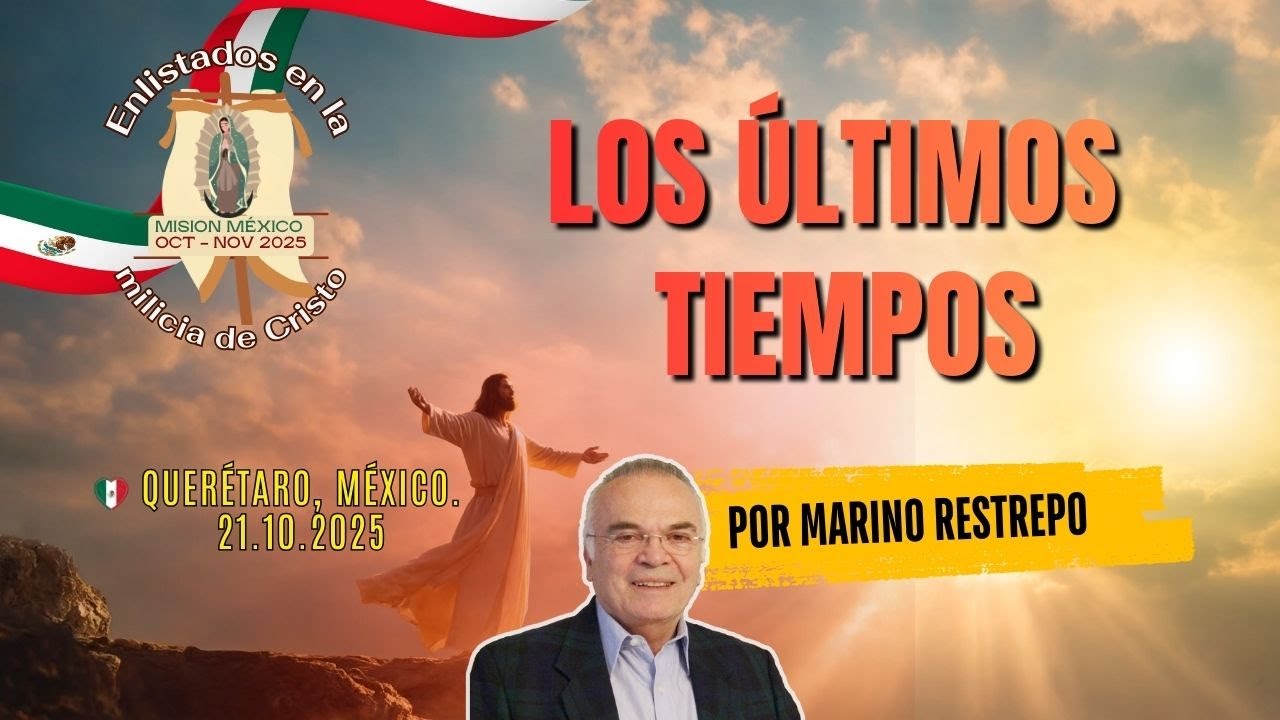Los últimos tiempos por Marino Restrepo. Querétaro, México 🇲🇽 21.10.2025