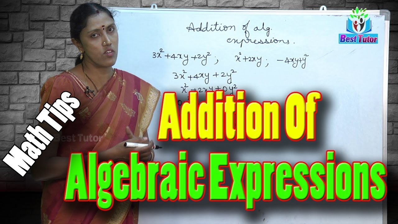 Class 6-10 Maths Tips | Additon Of Algebraic Expressions | IIT JEE Concepts | Best Tutor