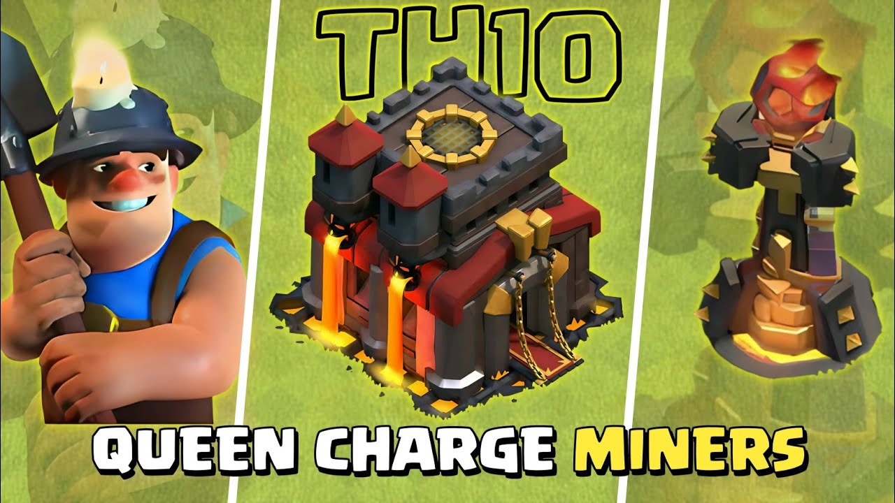 How to 3 Star Any TH10 Base with Queen Charge Miners | Clash Of Clans