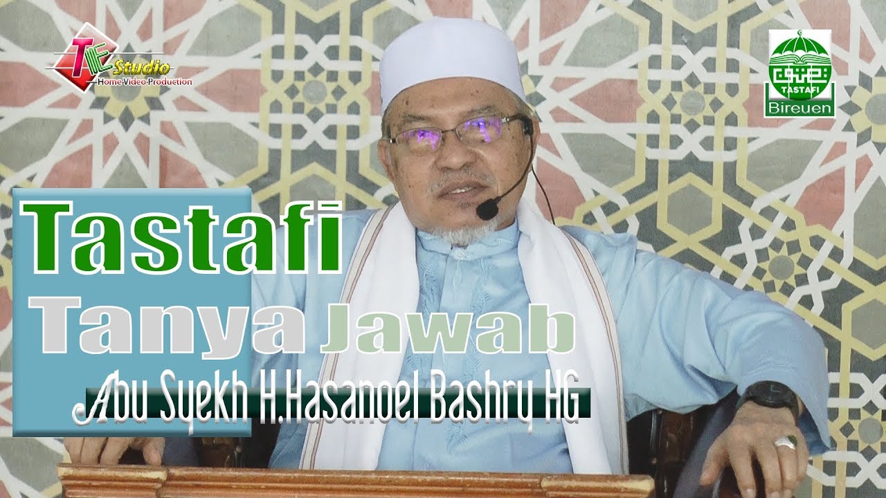 Tanya jawab Tastafi Terbaru I Abu Mudi Samalanga I Tastafi bireuen
