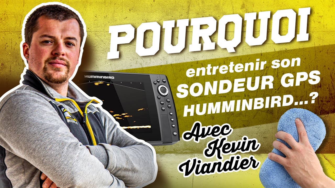 Entretenir son combiné sondeur gps Humminbird