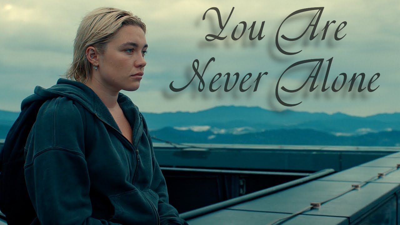 You Are Never Alone | MultiFandom