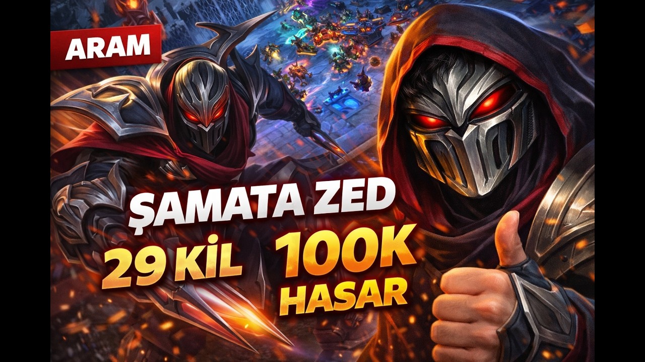 Aram : Şamata'da Zed ile 100k Hasar atmak !! ( Çıldırdılar ) League Of Legends