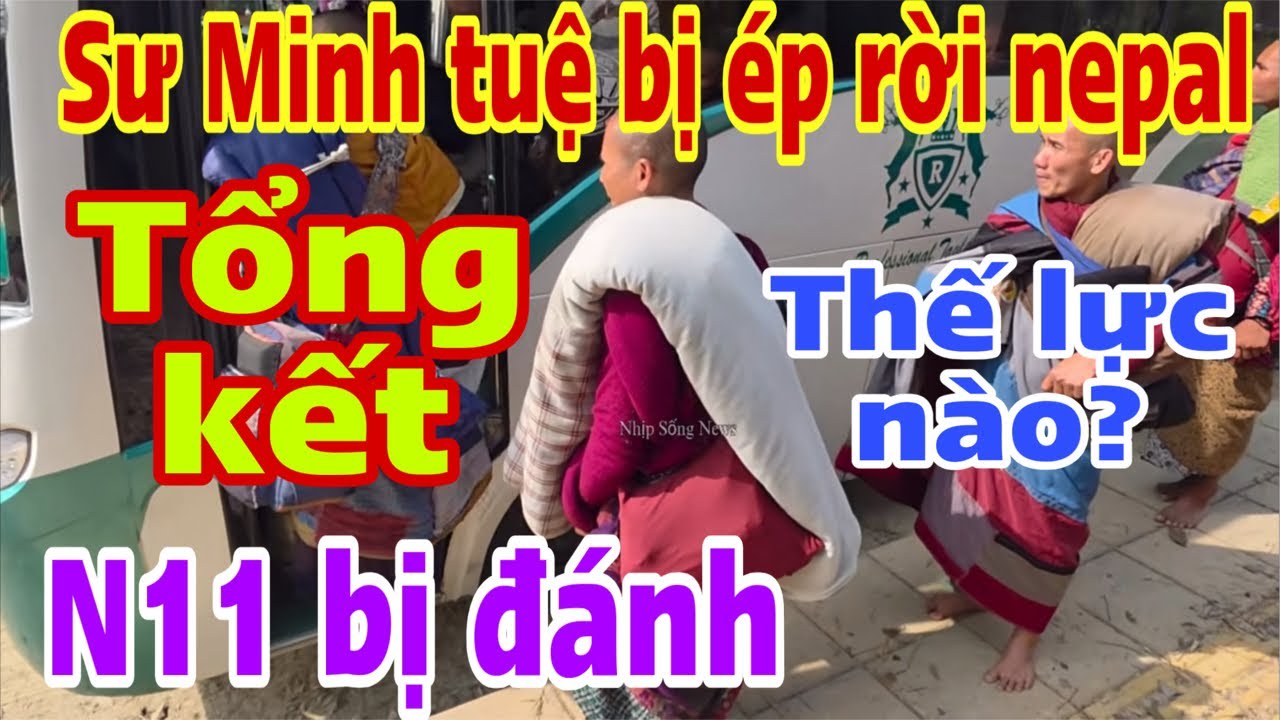 🔴Tổng kết:N11 bị đá.nh…thế lực nào ép SMT rời NEpal… #jackduky #thichminhtue