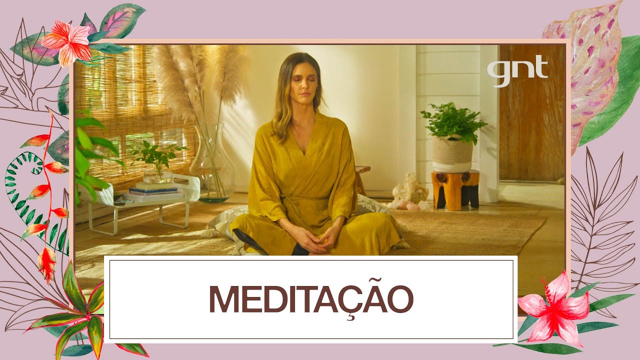 Dicas de meditação para controlar a ansiedade | Fernanda Lima | Bem Juntinhos