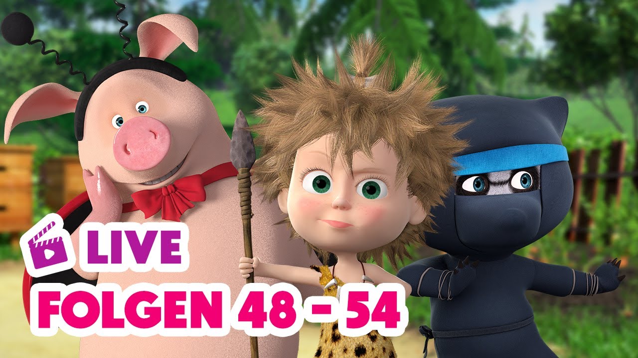 🔴 LIVE! Mascha und der Bär 🎬😍 Folgen 48 bis 54 anschauen 😍🎬 Watching episodes 48 to 54
