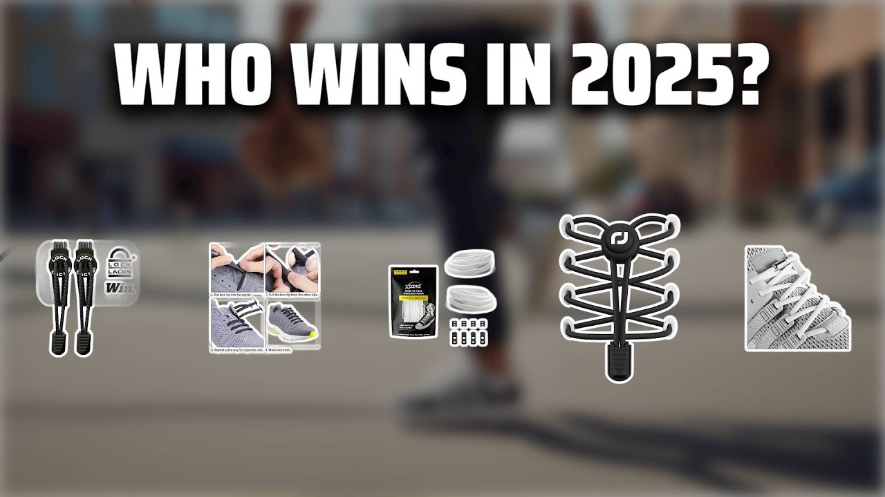 The Top 5 Best No Tie Laces in 2025 - Must Watch Before Buying!
