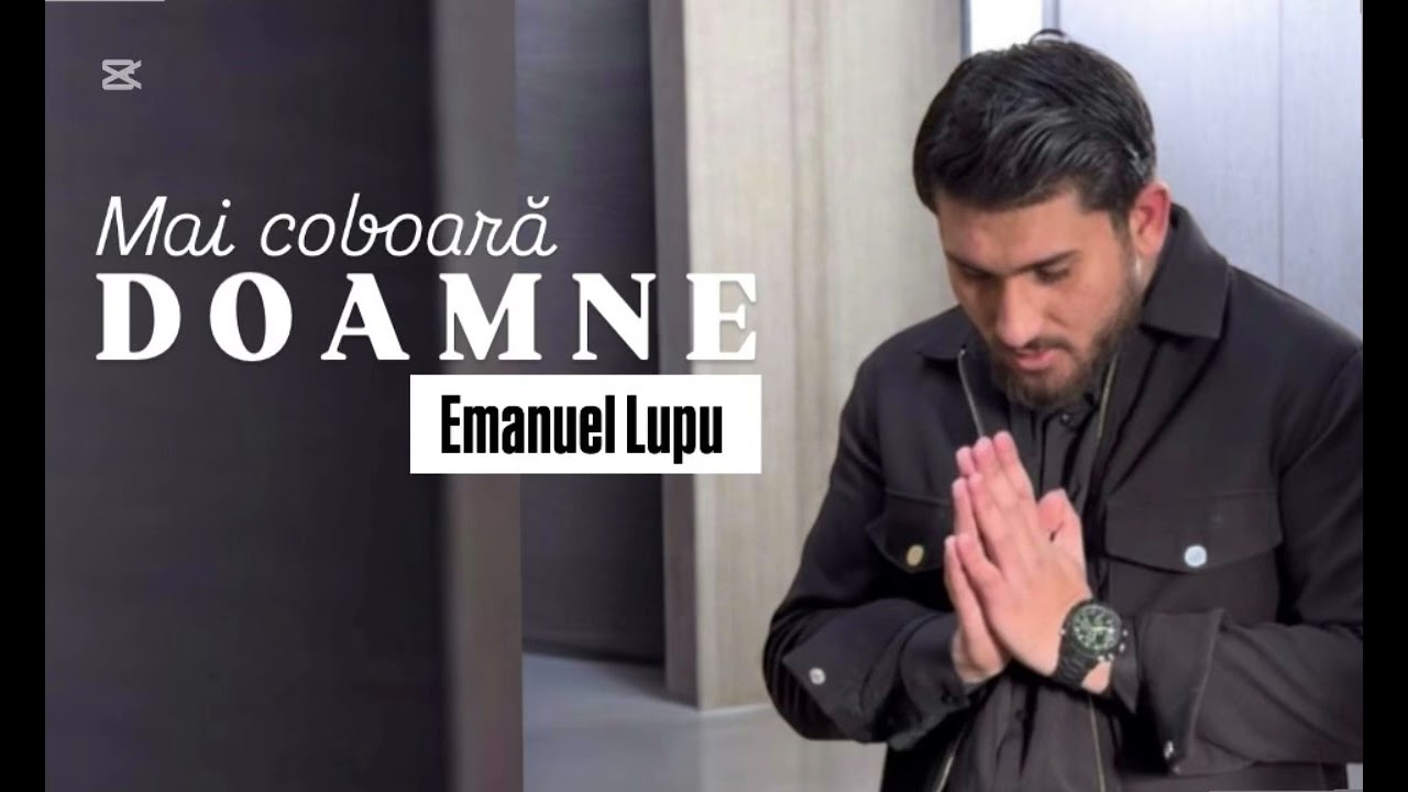 EMANUEL LUPU - MAI COBOARĂ DOAMNE 2026 