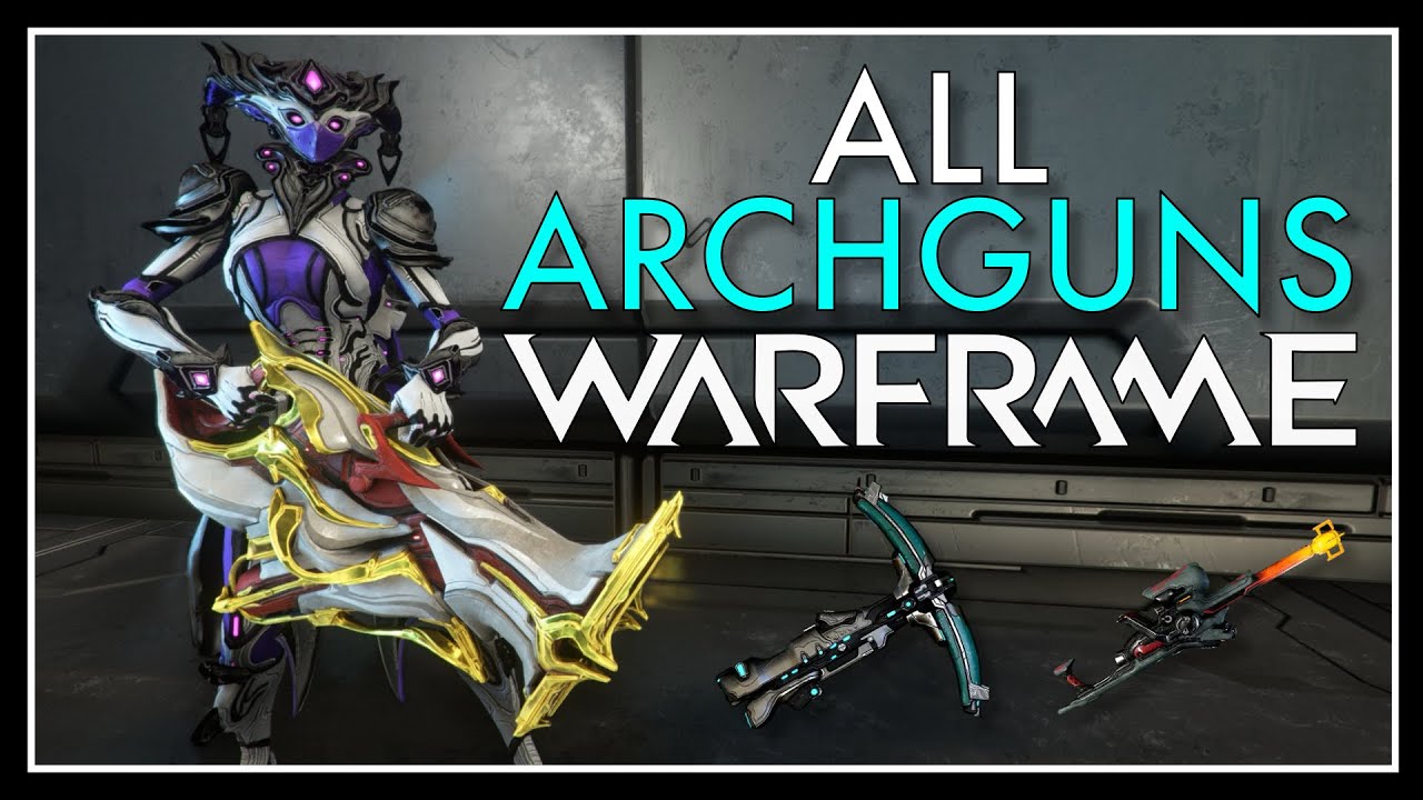 Все архганы Warframe — какой из них лучший? — Демонстрация архганов