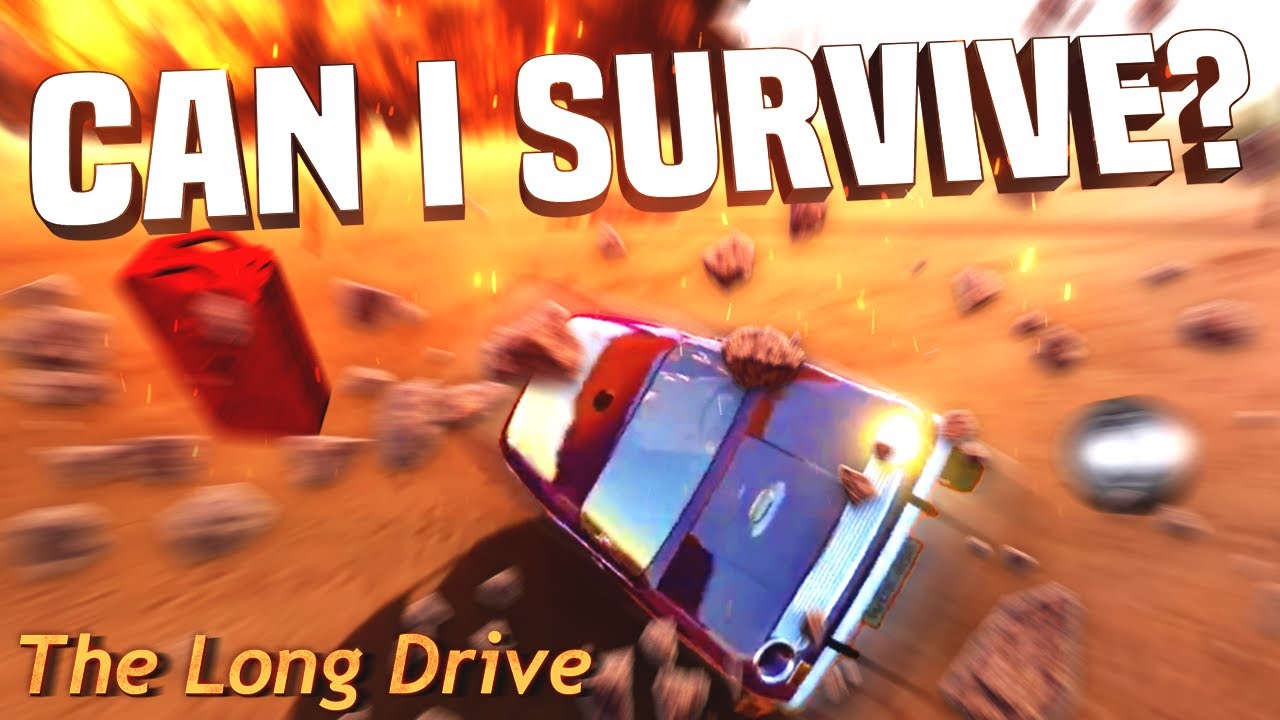 Surviving The Long Drive WITHOUT A Single Death?!