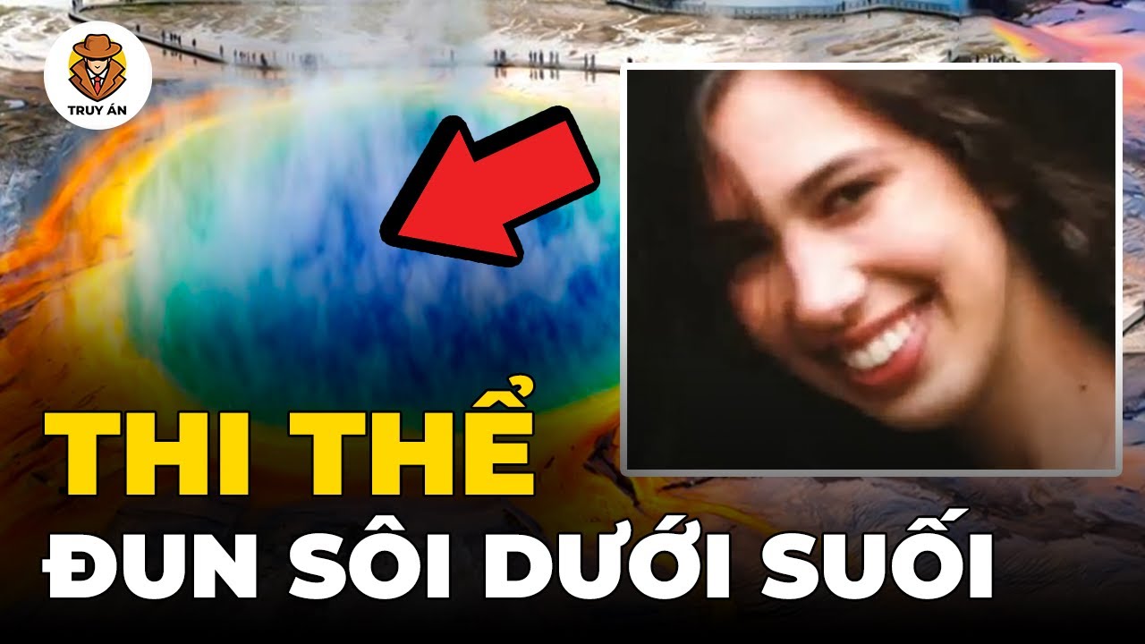 Sự Cố Thi Thể Bị Đun Sôi Dưới Suối - Những Sự Cố Ch.ế.t Người -  Truy Án