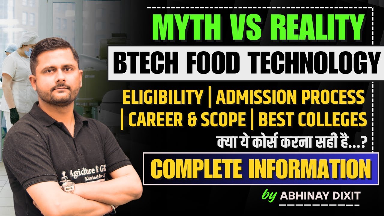 B.Tech Food Technology Course Fees, Colleges, Syllabus, Jobs, Salary | B.Tech Food Tech Full Details