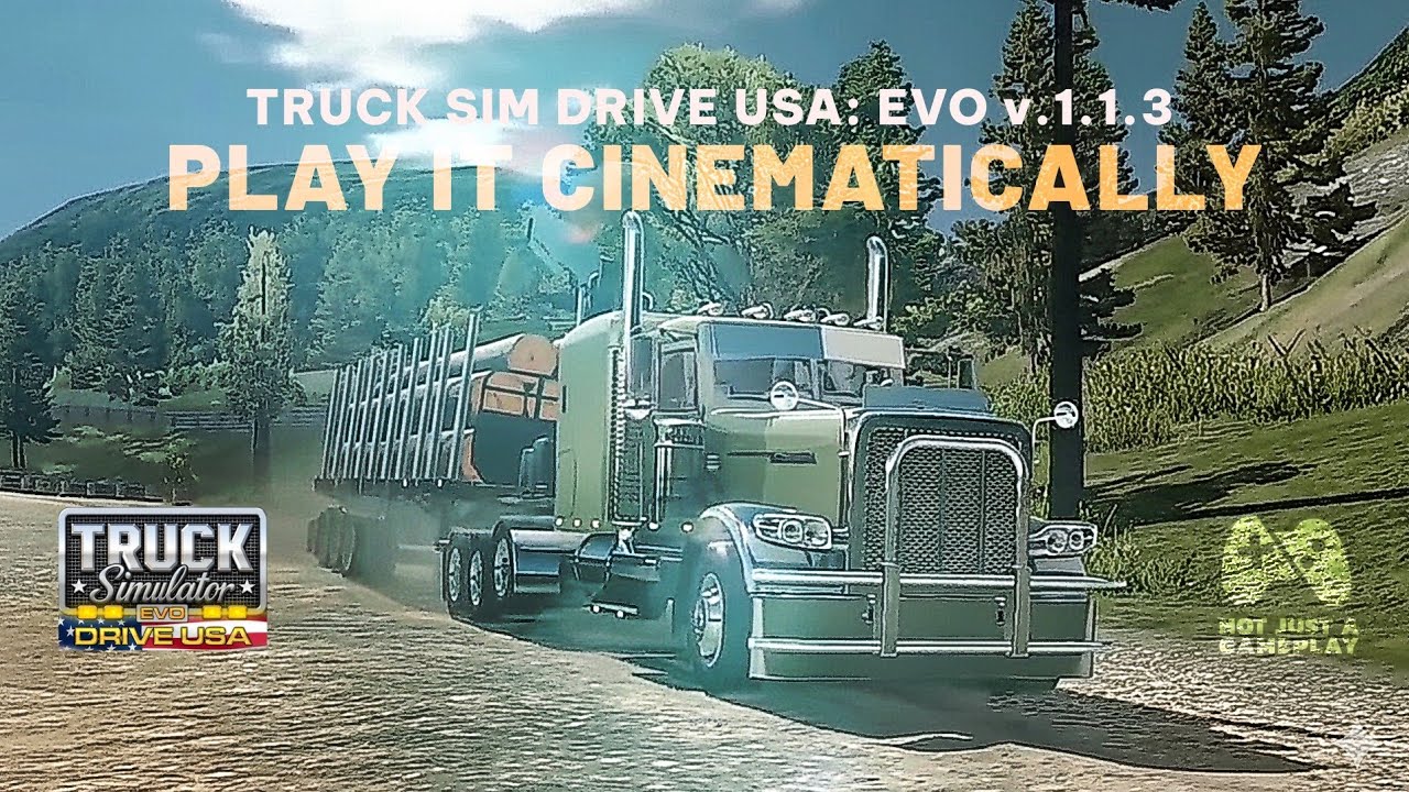 Truck Simulator Drive USA: Evo V.1.1.3 | Кинематографический геймплей