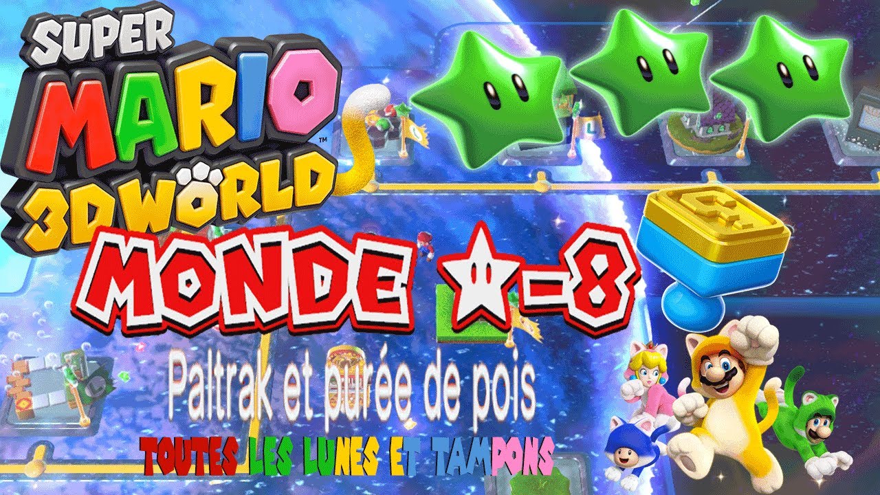 Super Mario 3D World : toutes les lunes  du Niveau Paltrak et purée de pois (non commenté)