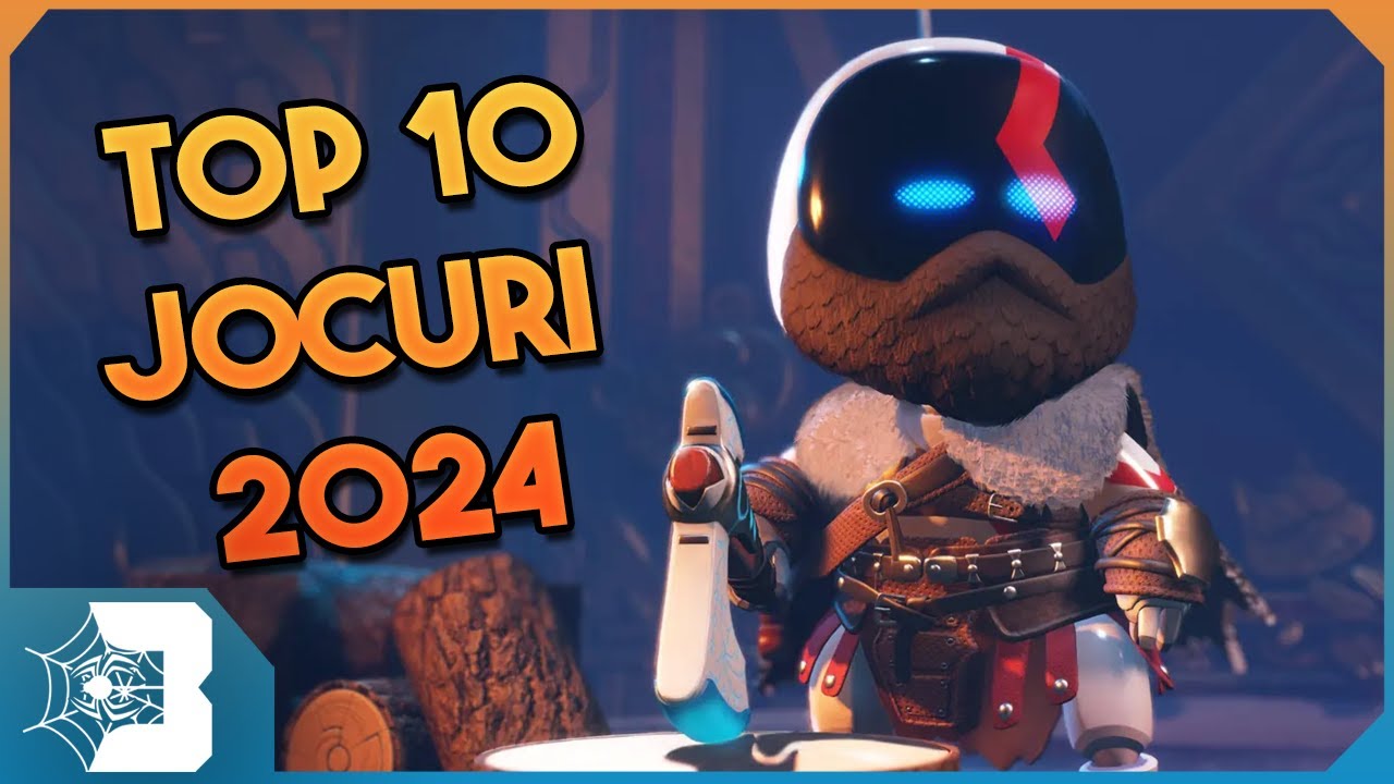 TOP 10 CELE MAI BUNE JOCURI DIN 2024