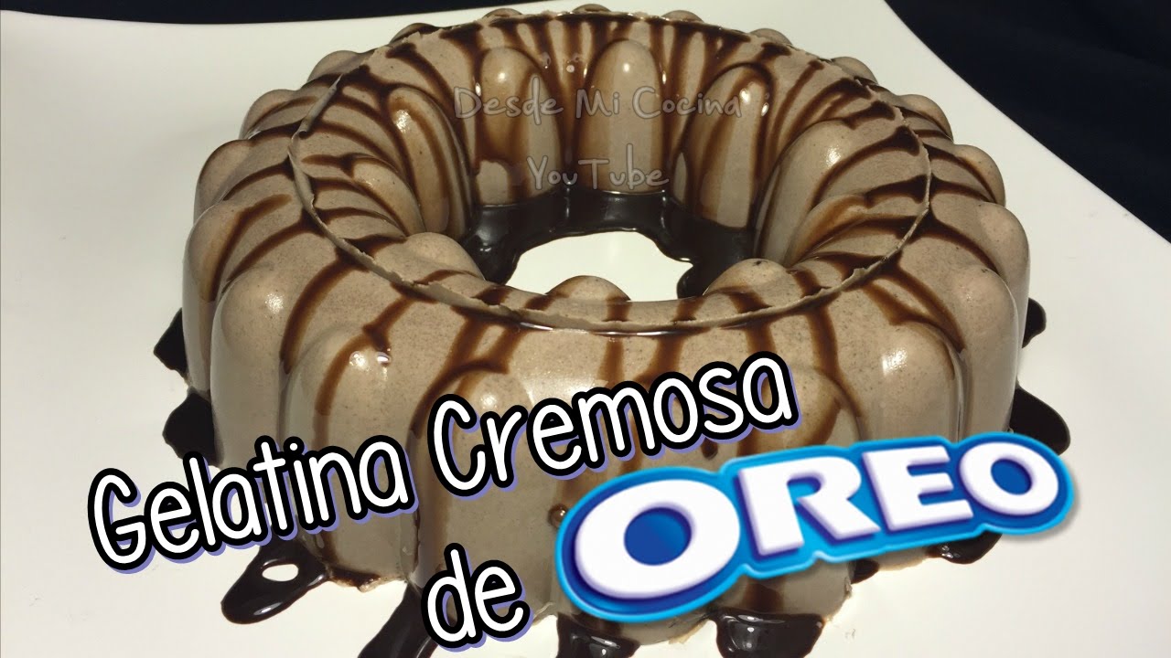 GELATINA CREMOSA DE GALLETAS OREO / Creamy Jello OREO || DESDE MI COCINA by Lizzy
