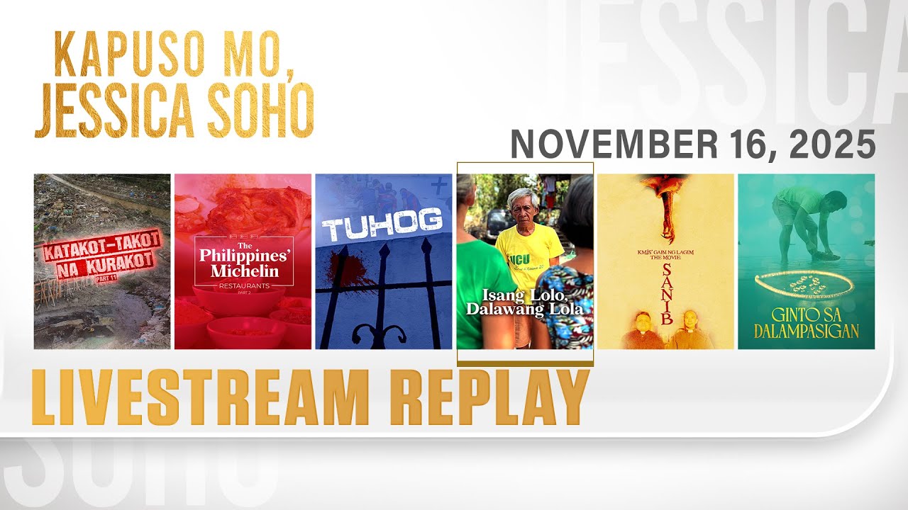 KMJS livestream November 16, 2025 Episode - Replay | Kapuso Mo, Jessica Soho