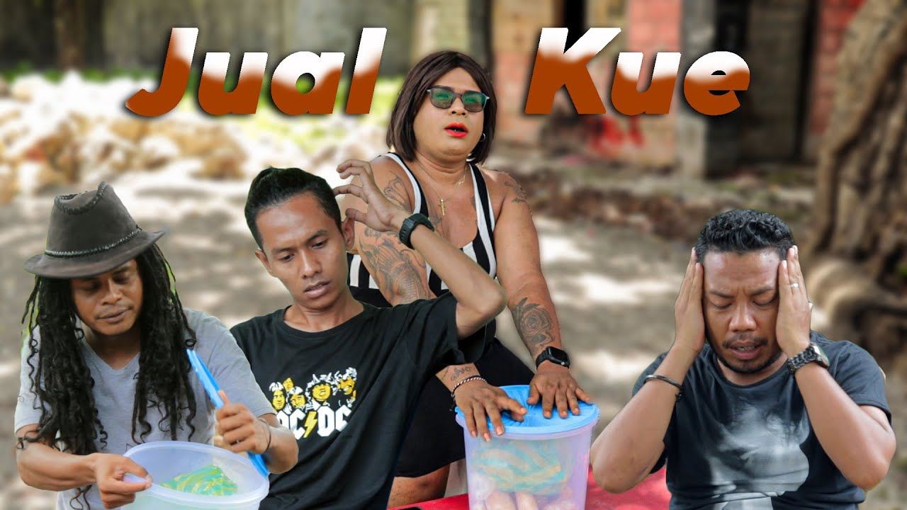 KAMPUNG TAWA ep. JUAL KUE ||  Kaboax Katawa Bareng Orang Kupang