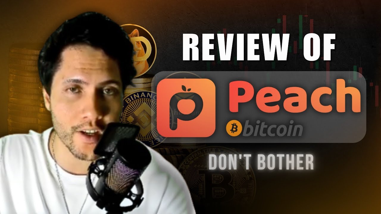 Review of Peach Bitcoin P2P Exchange:&nbsp;Don't&nbsp;Bother