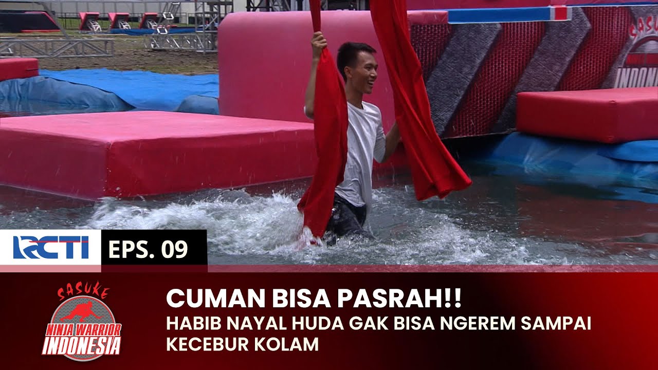 PASRAH!! Habib Nayal Huda Gak Bisa Rem Kaki | SASUKE NINJA WARRIOR INDONESIA | PART 1