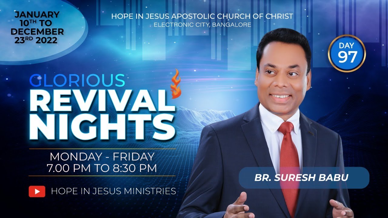 Day 97 || GLORIOUS WALK || Glorious Revival Nights -Season 2 || Br Suresh Babu