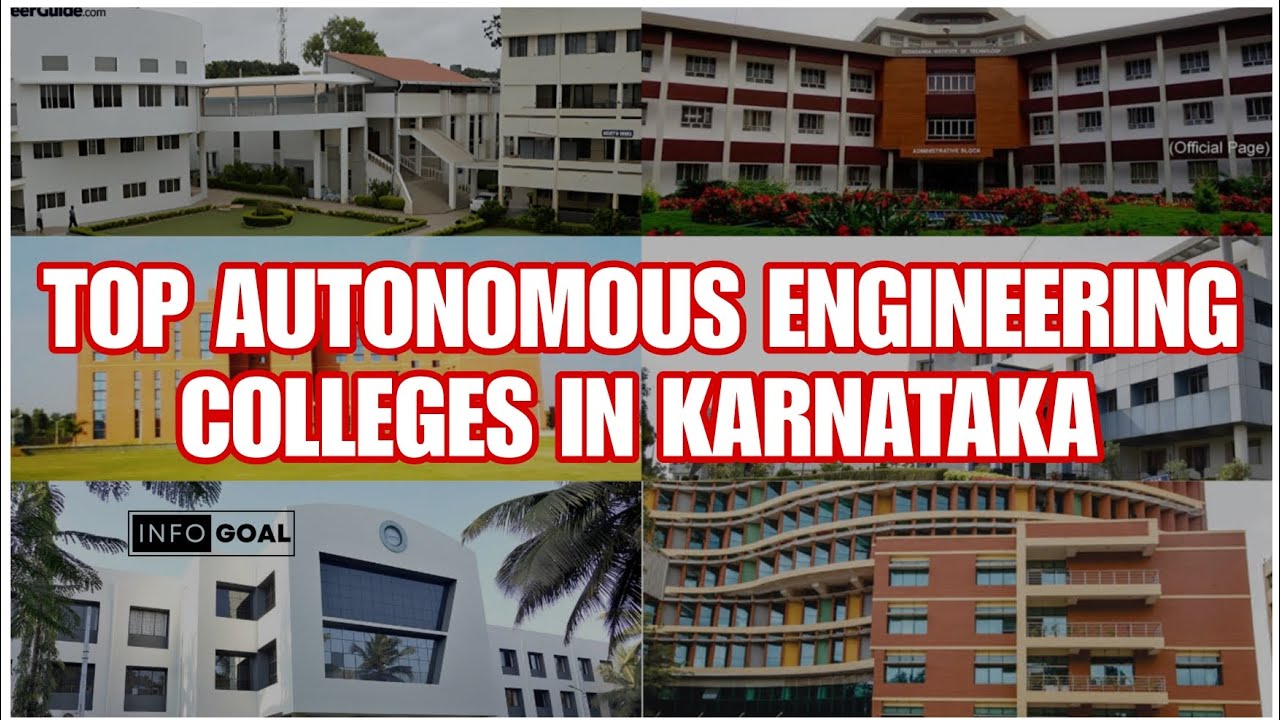 Top Autonomous Engineering Colleges In Karnataka 2024 | Autonomous Engineering Colleges #infogoal