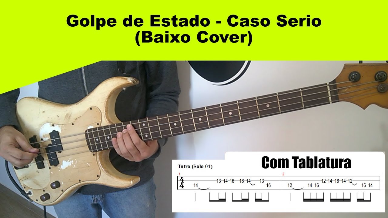 Golpe de Estado - Caso Serio (Baixo Cover com Tab)