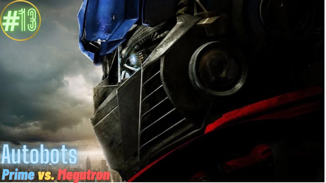 Transformers: The Game | (100% Completion) | Walkthrough | Part 13 | (The Ultimate Doom)
