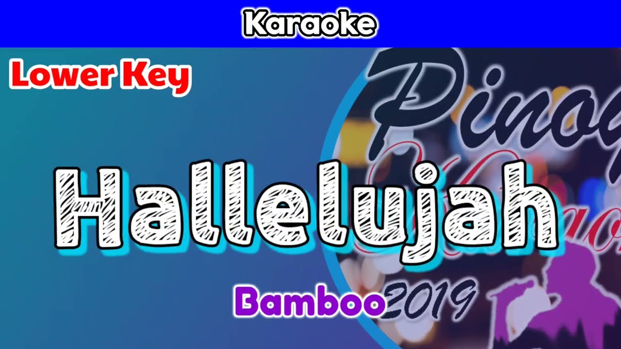 Hallelujah by Bamboo (Karaoke : Lower Key)