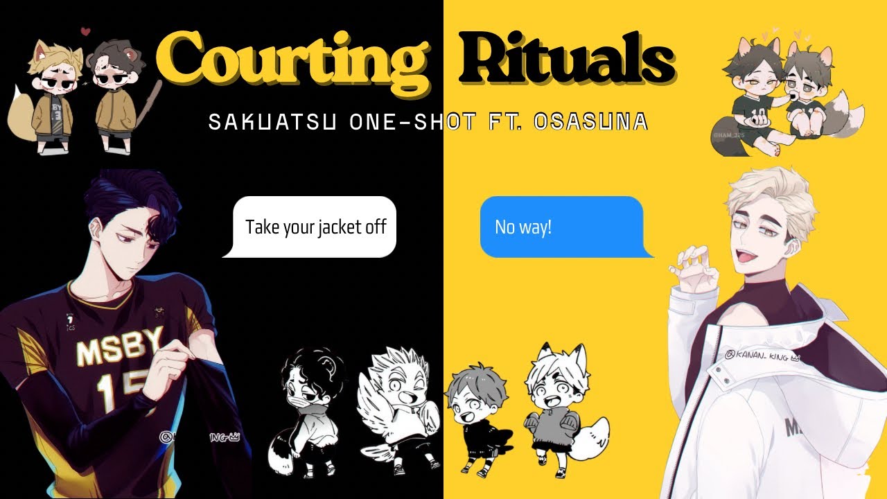 Courting Rituals ft. SakuAtsu & OsaSuna One-shot