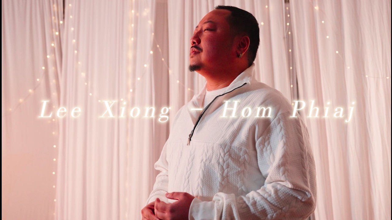 Lee Xiong - Hom Phiaj (Official Visualizer)