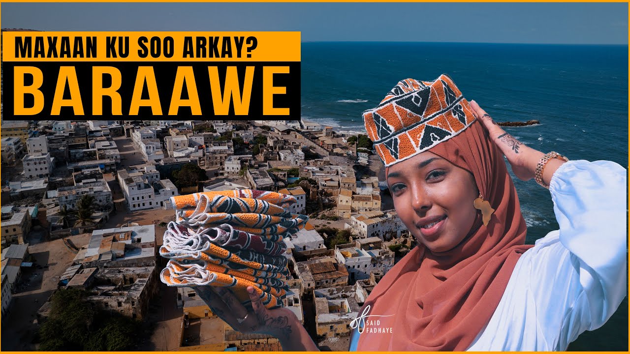 MAXAAN KUSOO ARKAY BARAAWE?