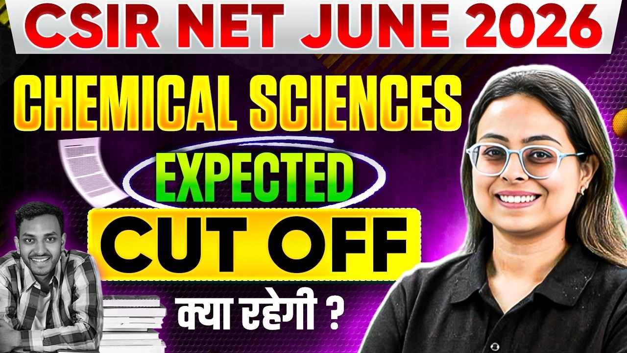 CSIR NET June 2026 Chemical Sciences | Expected Cut-Off | JRF & NET Cut-Off 2026 🔥